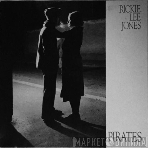  Rickie Lee Jones  - Pirates