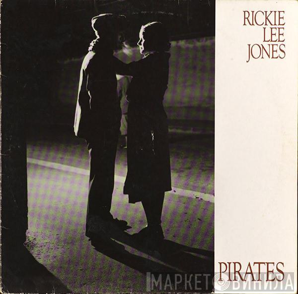  Rickie Lee Jones  - Pirates