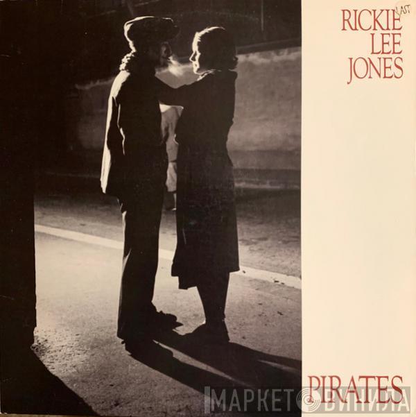  Rickie Lee Jones  - Pirates
