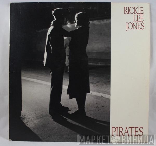  Rickie Lee Jones  - Pirates