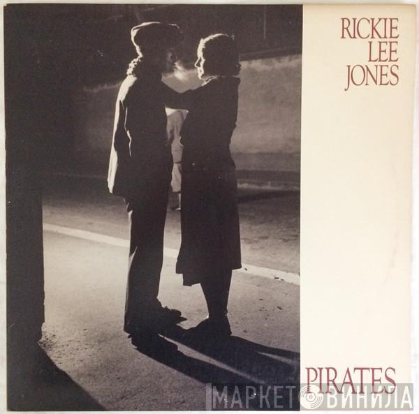  Rickie Lee Jones  - Pirates