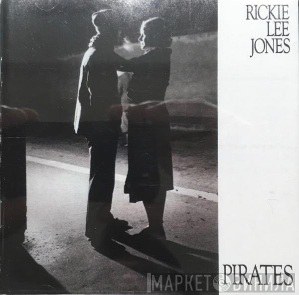  Rickie Lee Jones  - Pirates