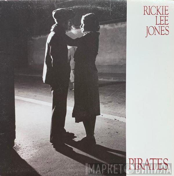  Rickie Lee Jones  - Pirates