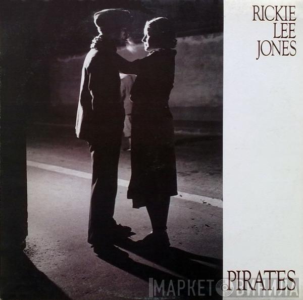  Rickie Lee Jones  - Pirates