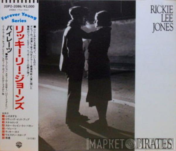  Rickie Lee Jones  - Pirates