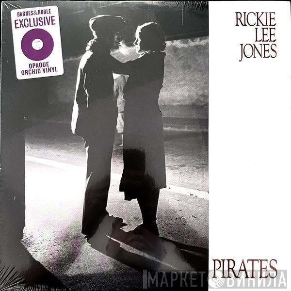  Rickie Lee Jones  - Pirates