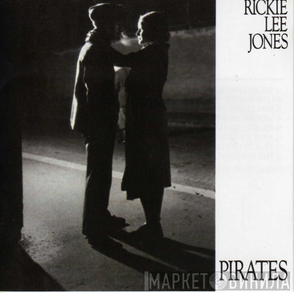  Rickie Lee Jones  - Pirates