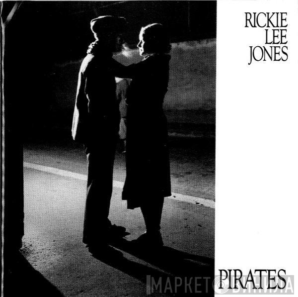  Rickie Lee Jones  - Pirates