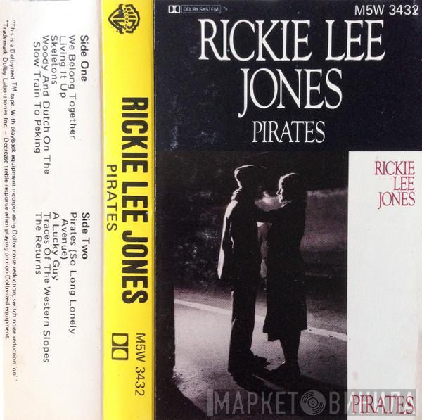  Rickie Lee Jones  - Pirates