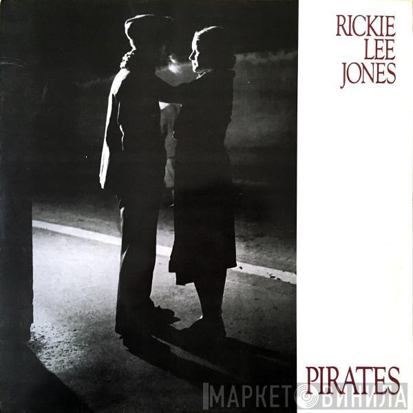  Rickie Lee Jones  - Pirates