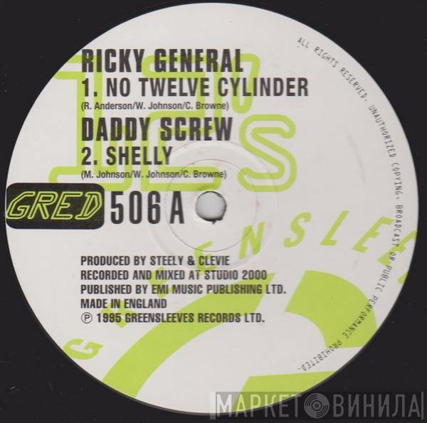 Ricky General, Daddy Screw - No Twelve Cylinder / Shelly