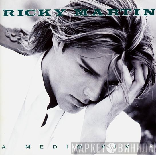 Ricky Martin - A Medio Vivir