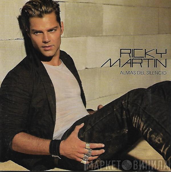  Ricky Martin  - Almas Del Silencio