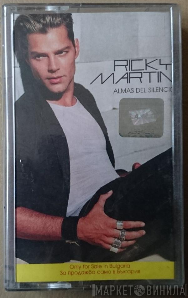  Ricky Martin  - Almas Del Silencio