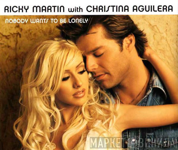 Ricky Martin, Christina Aguilera - Nobody Wants To Be Lonely