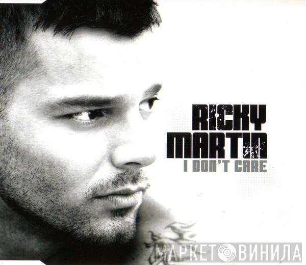  Ricky Martin  - I Don't Care