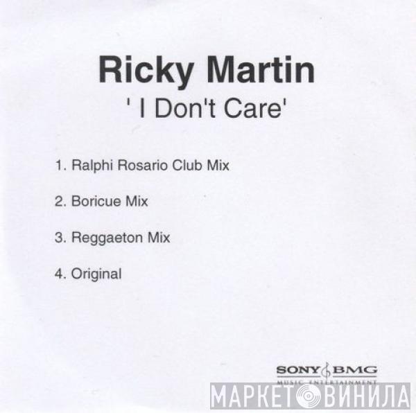  Ricky Martin  - I Don't Care