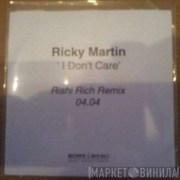  Ricky Martin  - I Don't Care