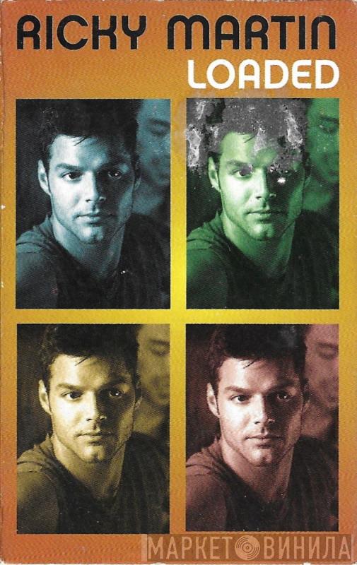  Ricky Martin  - Loaded