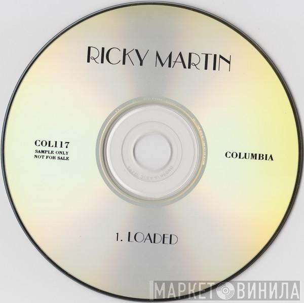  Ricky Martin  - Loaded