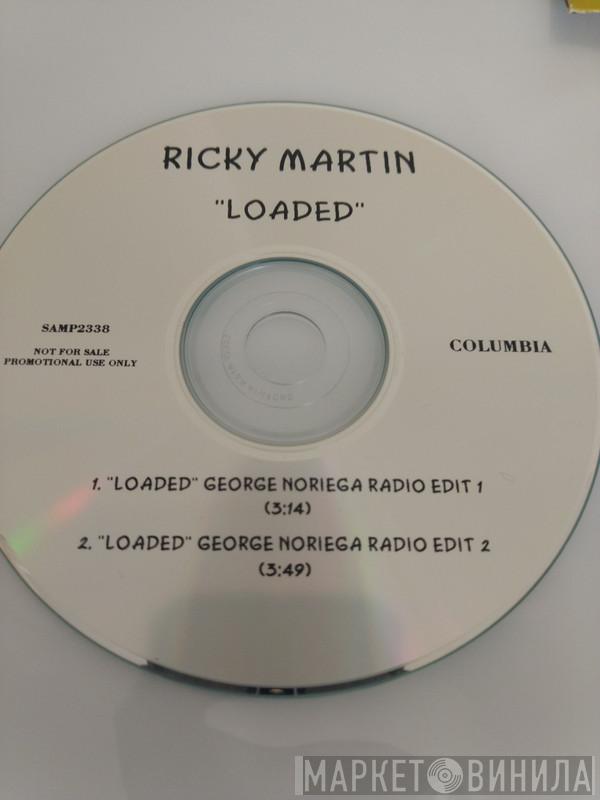  Ricky Martin  - Loaded