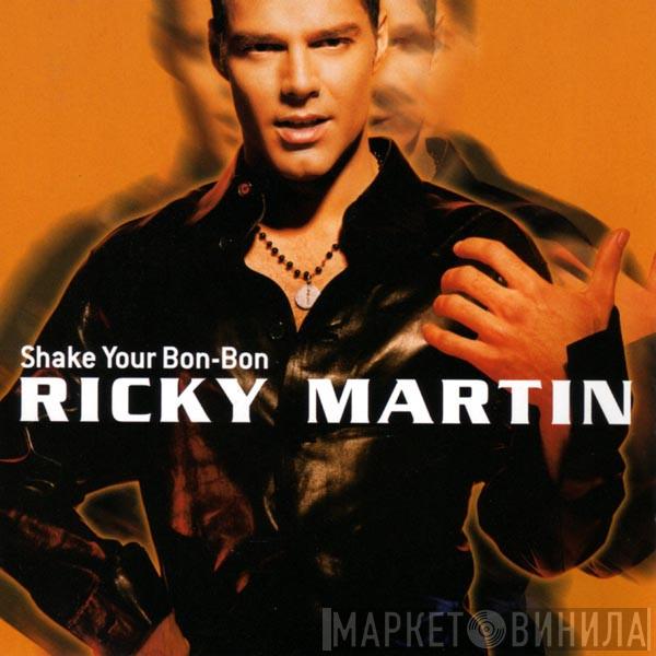 Ricky Martin - Shake Your Bon-Bon
