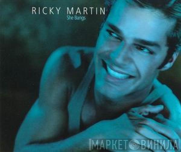  Ricky Martin  - She Bangs