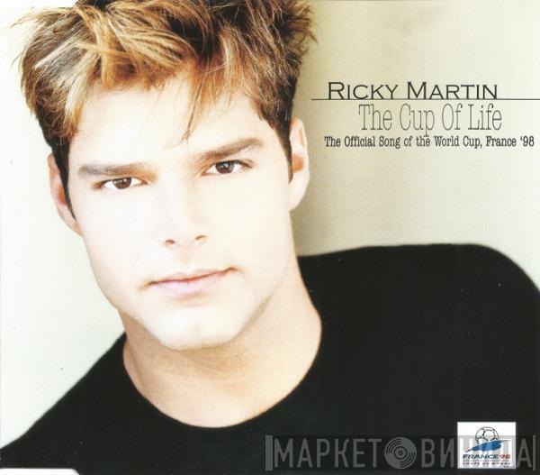  Ricky Martin  - The Cup Of Life (The Official Song Of The World Cup, France '98)