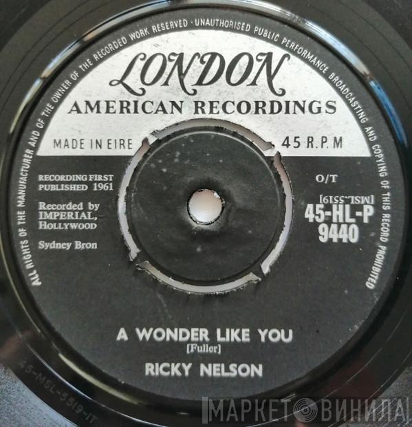  Ricky Nelson   - A Wonder LIke You / Everlovin'