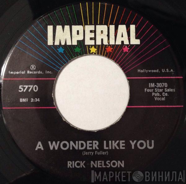  Ricky Nelson   - A Wonder Like You / Everlovin'