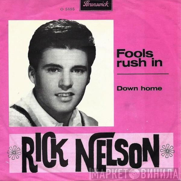  Ricky Nelson   - Fools Rush In / Down Home