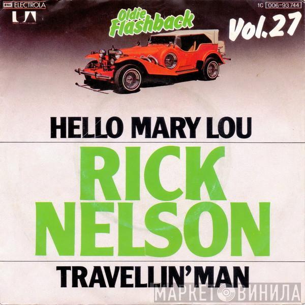  Ricky Nelson   - Hello Mary Lou / Travellin' Man