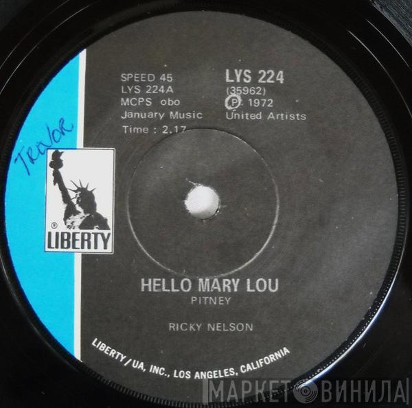  Ricky Nelson   - Hello Mary Lou / Travellin' Man
