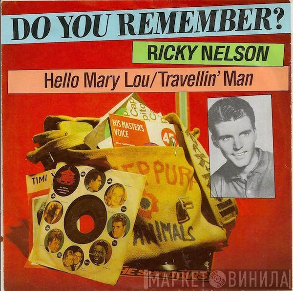  Ricky Nelson   - Hello Mary Lou / Travellin' Man