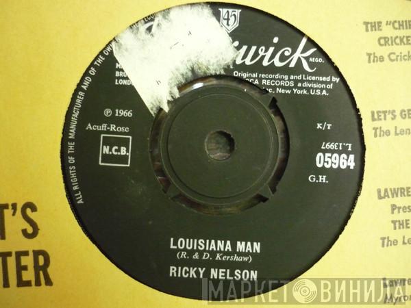  Ricky Nelson   - Louisiana Man / You Just Can't Quit