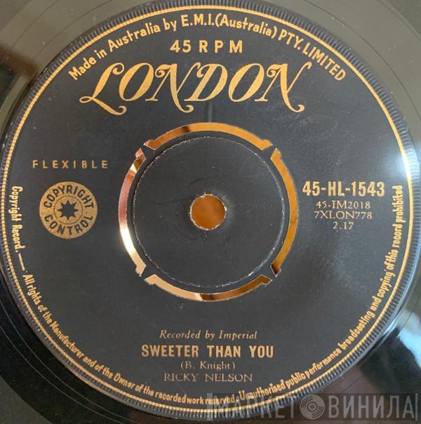  Ricky Nelson   - Sweeter Than You / Just A Little Too Much