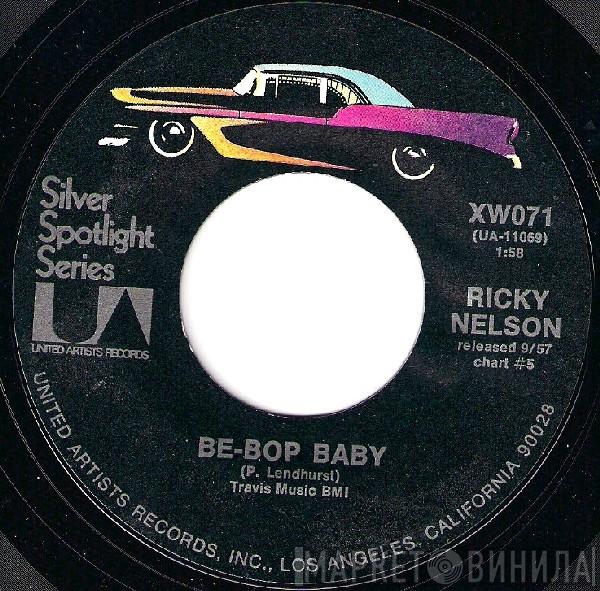 Ricky Nelson  - Be-Bop Baby / Stood Up