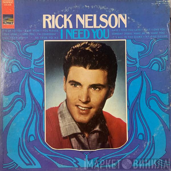 Ricky Nelson  - I Need You