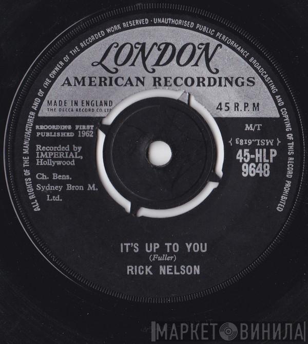  Ricky Nelson   - It's Up To You
