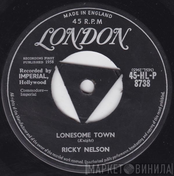 Ricky Nelson  - Lonesome Town