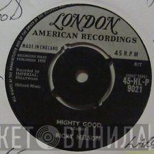 Ricky Nelson  - Mighty Good
