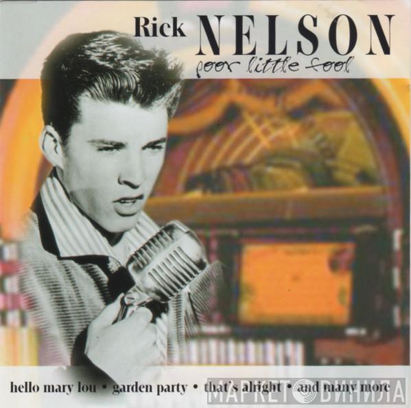 Ricky Nelson  - Poor Little Fool