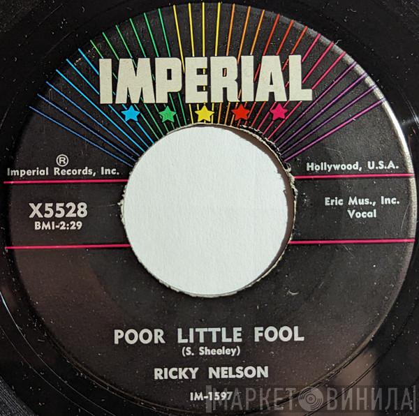  Ricky Nelson   - Poor Little Fool