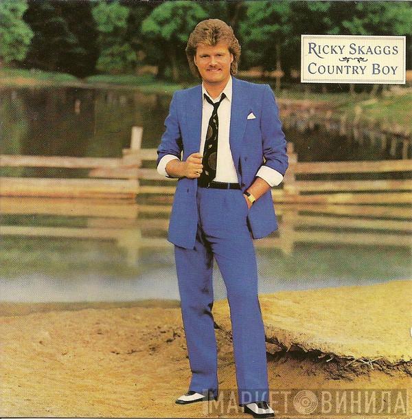 Ricky Skaggs - Country Boy