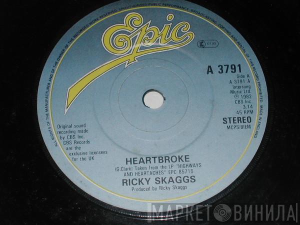 Ricky Skaggs - Heartbroke
