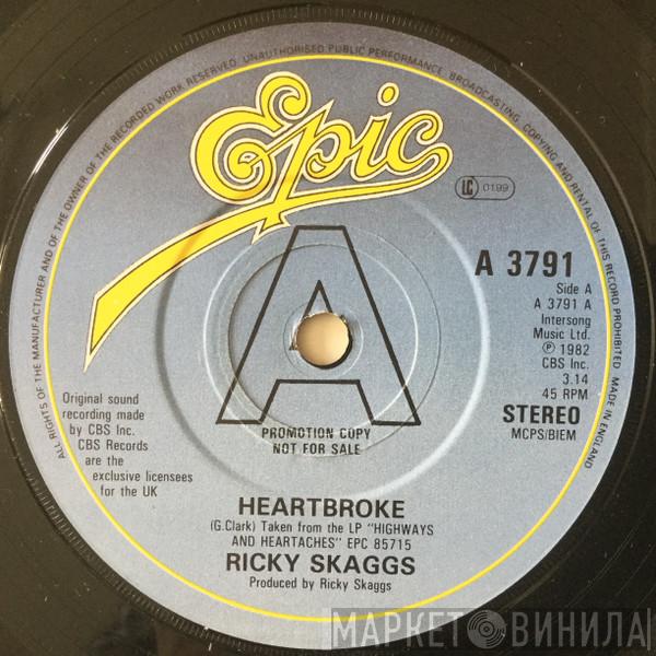  Ricky Skaggs  - Heartbroke