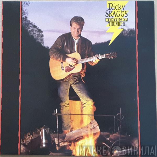 Ricky Skaggs - Kentucky Thunder