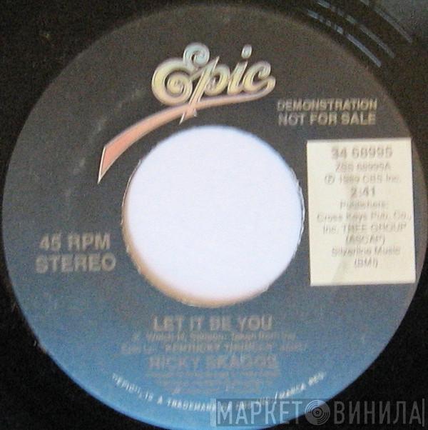  Ricky Skaggs  - Let It Be You