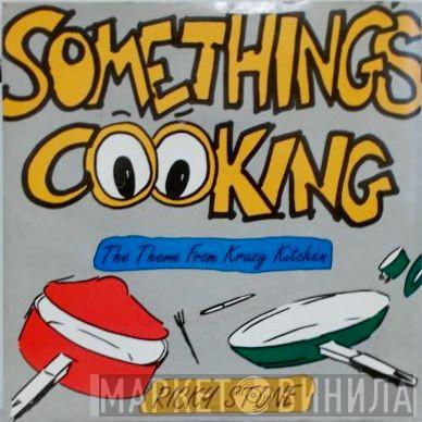 Ricky Stone  - Something's Cooking