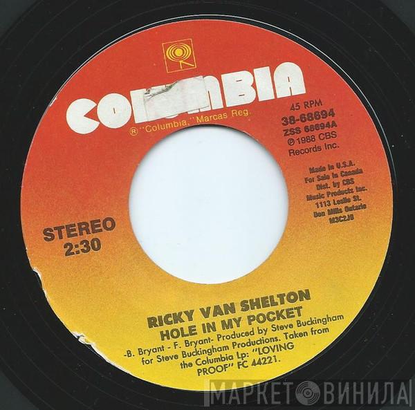  Ricky Van Shelton  - Hole In My Pocket